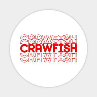 Crawfish Eating Shirt Magnet